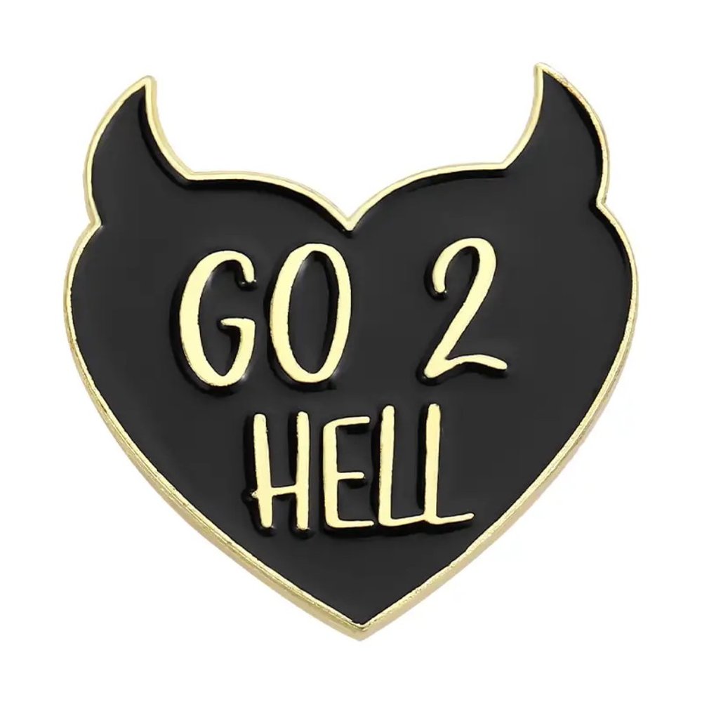 Go 2 Hell Heart Pin